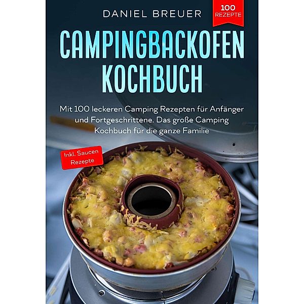 Campingbackofen Kochbuch, Daniel Breuer