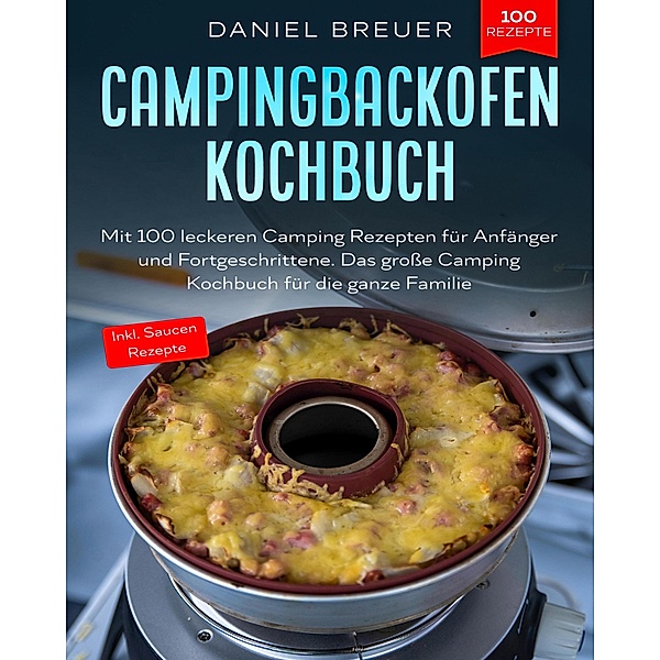 Campingbackofen Kochbuch, Daniel Breuer