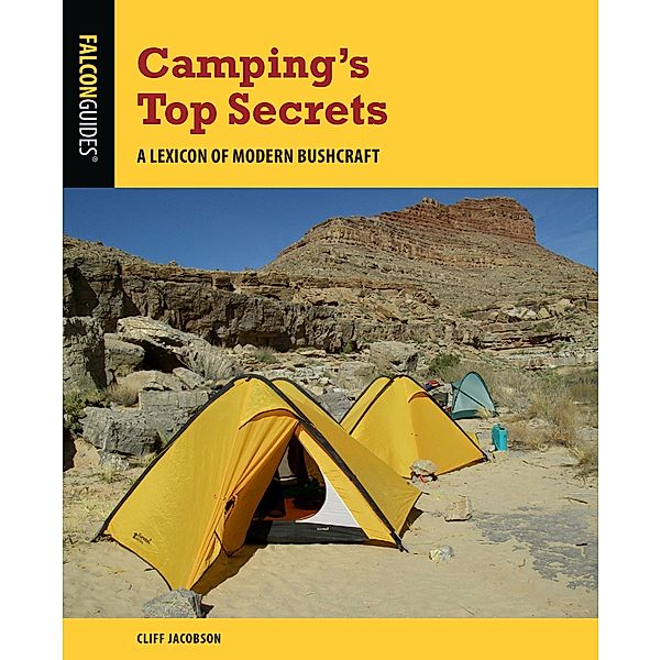 Camping's Top Secrets, Cliff Jacobson