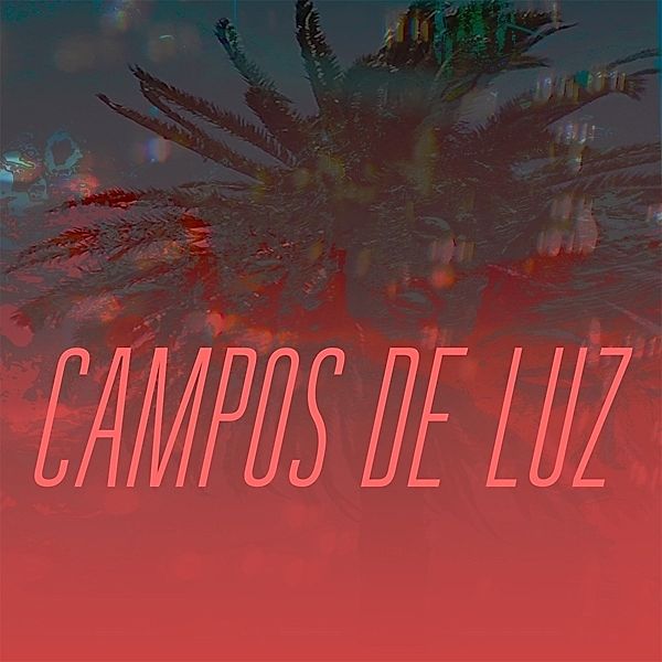Campos De Luz, Campos De Luz