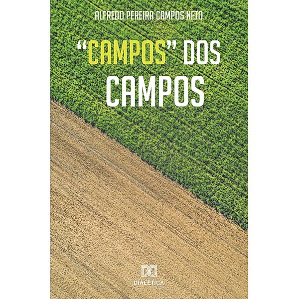 Campos dos Campos, Alfredo Pereira Campos Neto