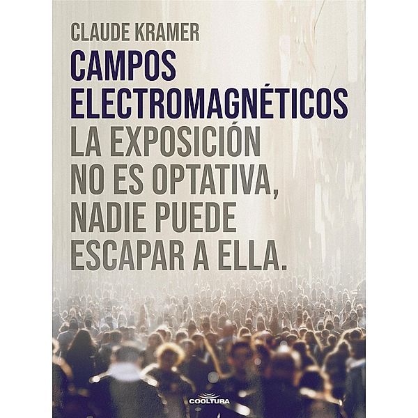 Campos Electromagnéticos, Claude Kramer