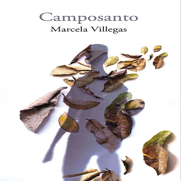 Camposanto, Marcela Villegas