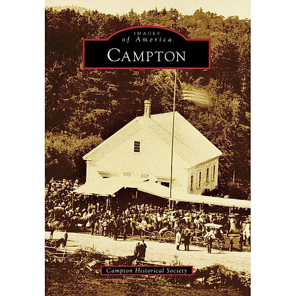 Campton, Campton Historical Society