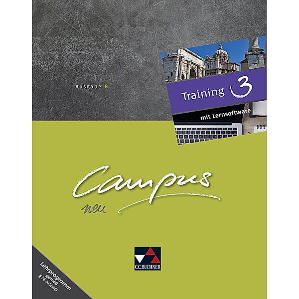 Campus B Training 3, m. 1 Buch, Johanna Butz, Johannes Fuchs, Elisabeth Kattler, Christl Lobe, Anne Uhl, Christian Zitzl