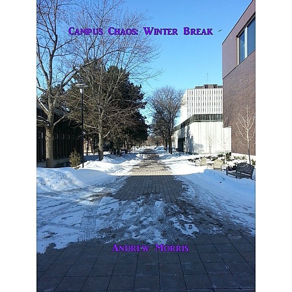 Campus Chaos: Winter Break, Andrew Morris