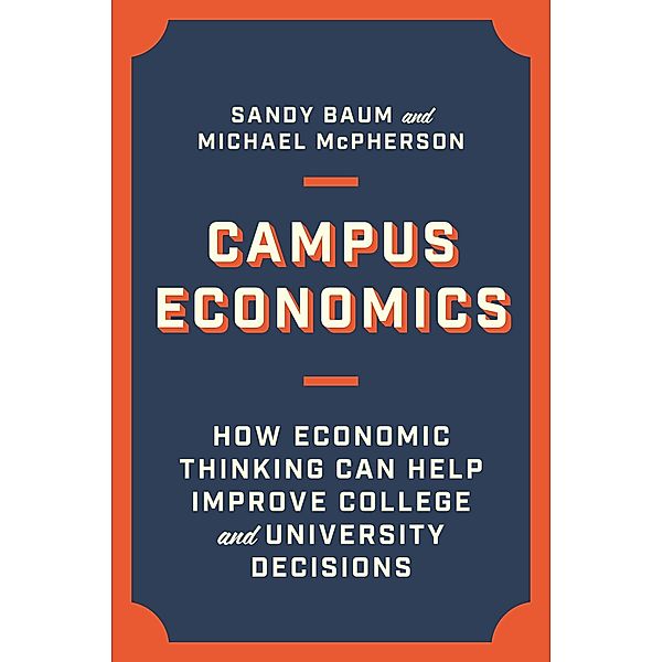 Campus Economics, Sandy Baum, Michael Mcpherson