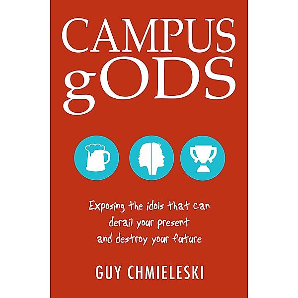 Campus gods, Guy Chmieleski