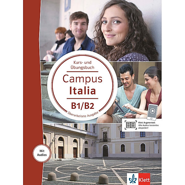 Campus Italia / Campus Italia Kurs- und Übungsbuch B1/B2 mit Audios für Smartphone/Tablet