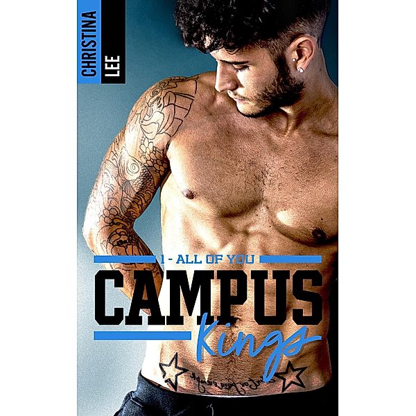 Campus Kings - Tome 1, All of you, Christina Lee
