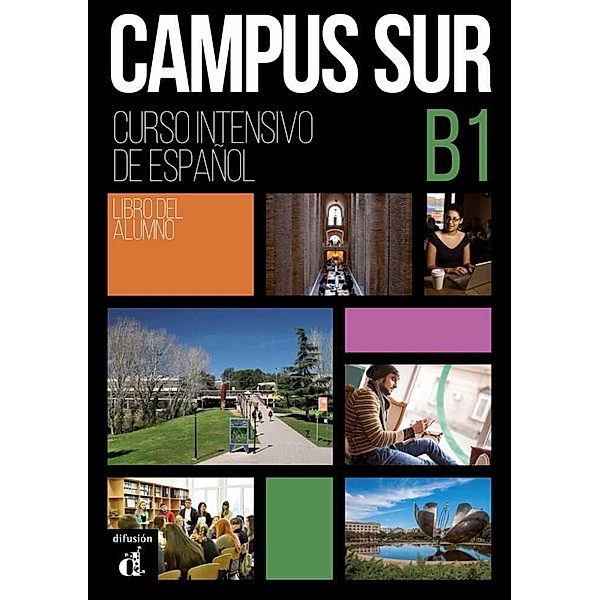 Campus Sur / Campus Sur B1 - Libro del alumno + MP3 descargables