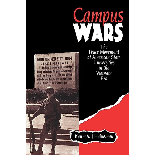 Campus Wars, Kenneth J. Heineman