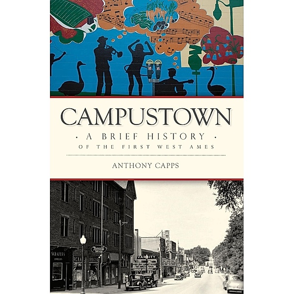 Campustown, Anthony Capps
