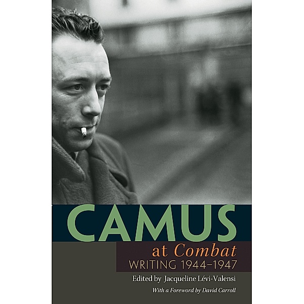 Camus at Combat, Albert Camus