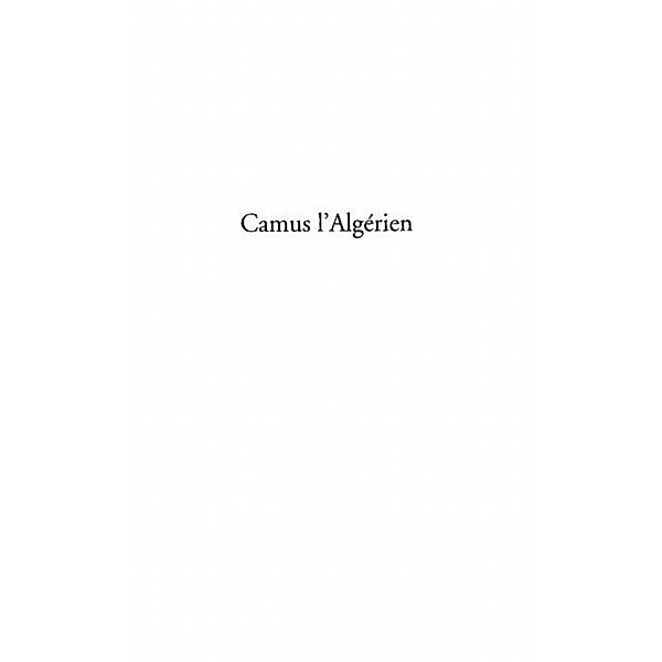Camus l'algerien / Hors-collection, Yedes Ali