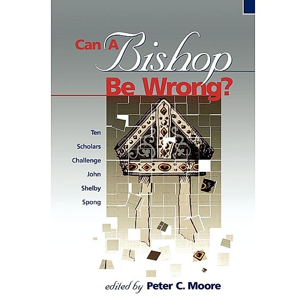 Can a Bishop Be Wrong?, Peter C. Moore