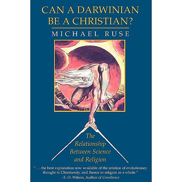 Can a Darwinian Be a Christian?, Michael Ruse