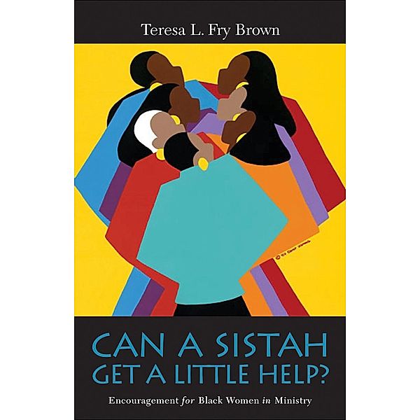 Can a Sistah Get a Little Help?, Teresa L Fry Brown