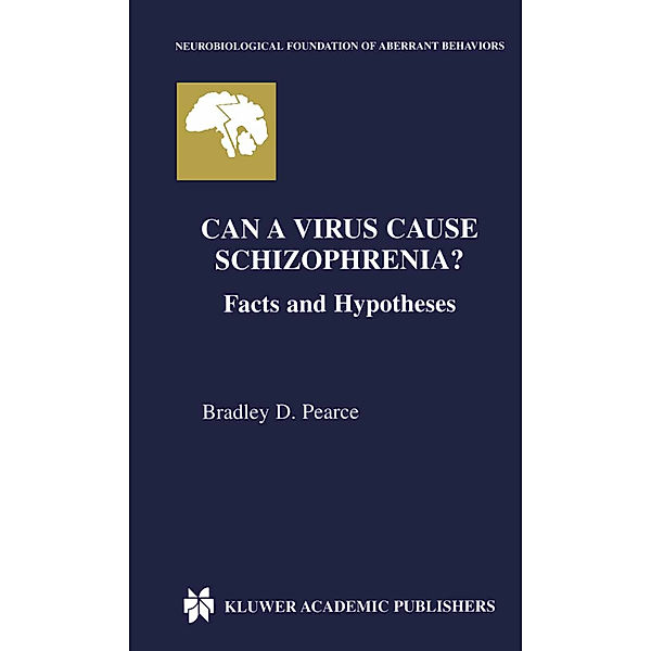 Can a Virus Cause Schizophrenia?, Bradley D. Pearce