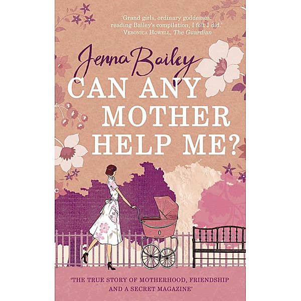 Can Any Mother Help Me?, Jenna Bailey