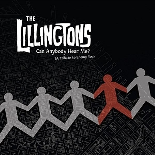 Can Anybody Hear Me? (A Tribute To Enemy You), The Lillingtons