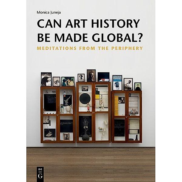 Can Art History be Made Global?, Monica Juneja