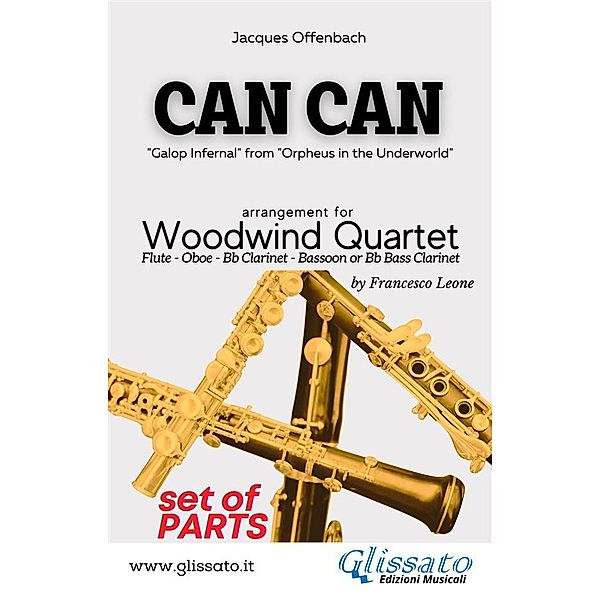 Can Can - Woodwind Quartet (parts) / Can Can - Woodwind Quartet Bd.2, Jacques Offenbach, a cura di Francesco Leone