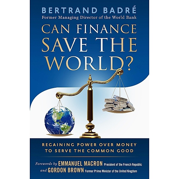 Can Finance Save the World?, Bertrand Badré