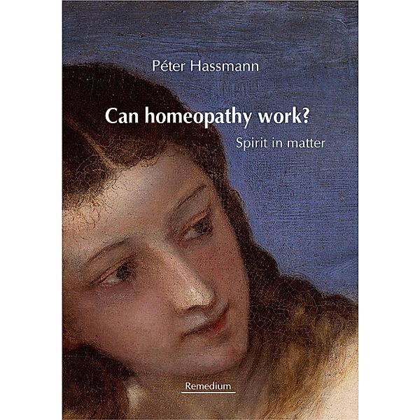 Can Homeopathy Work?, Péter Hassmann