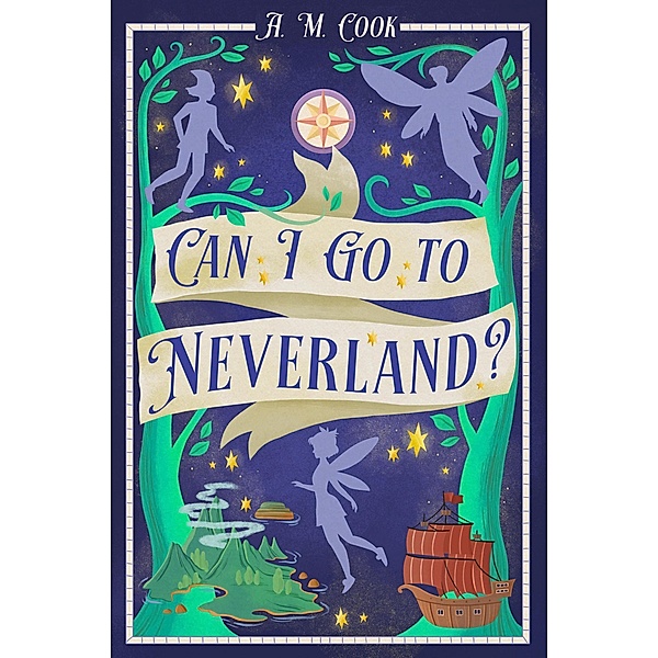 Can I Go to Neverland?, A. M. Cook