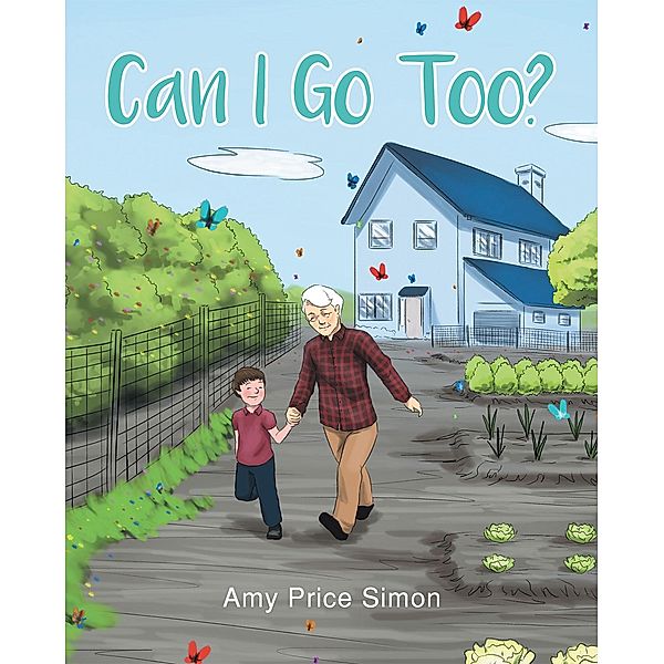 Can I Go Too?, Amy Price Simon