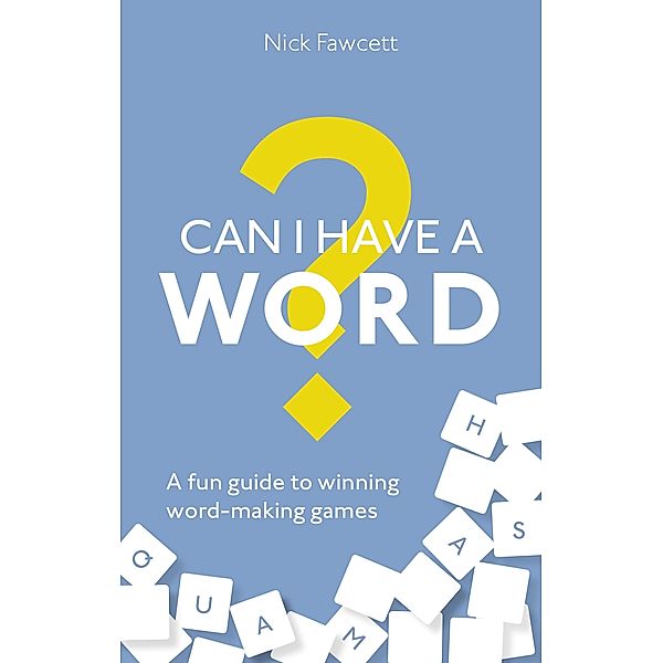 Can I Have a Word?, Nick Fawcett