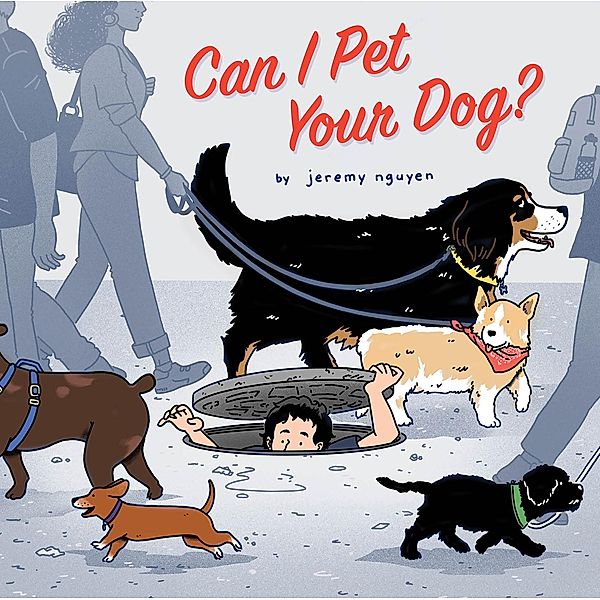 Can I Pet Your Dog?, Jeremy Nguyen