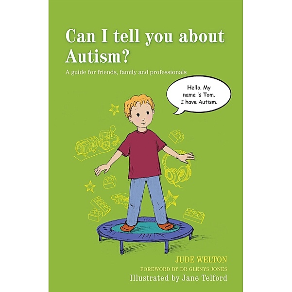 Can I tell you about Autism? / Can I tell you about...?, Jude Welton