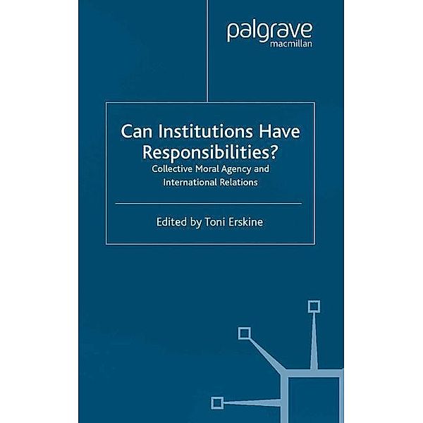 Can Institutions Have Responsibilities?