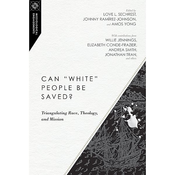 Can &quote;White&quote; People Be Saved?, Love L. Sechrest