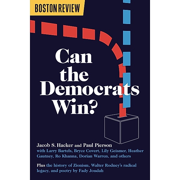 Can the Democrats Win?, Jacob S. Hacker