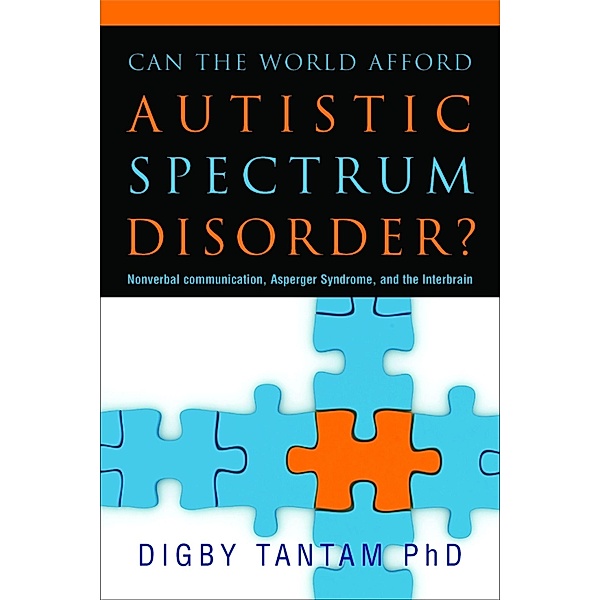 Can the World Afford Autistic Spectrum Disorder?, Digby Tantam