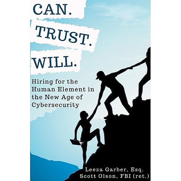 Can. Trust. Will., Leeza Garber, Scott Olson