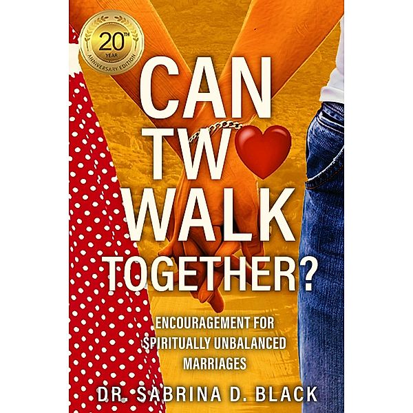 Can Two Walk Together?, Sabrina D. Black