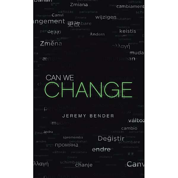 Can We Change, Jeremy Bender
