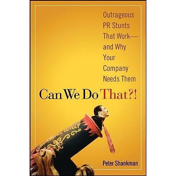 Can We Do That?!, Peter Shankman