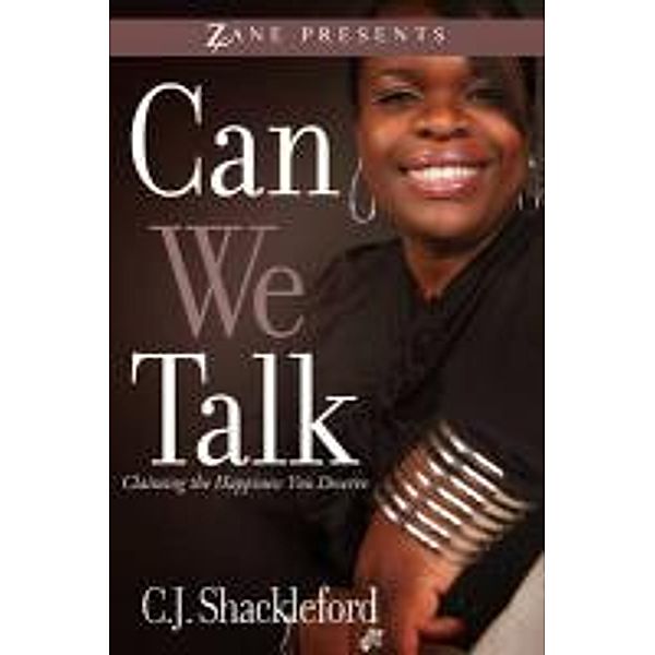 Can We Talk?, C. T. Shackleford