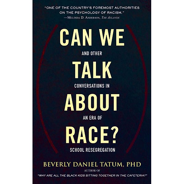 Can We Talk about Race? / Race, Education, and Democracy, Beverly Tatum