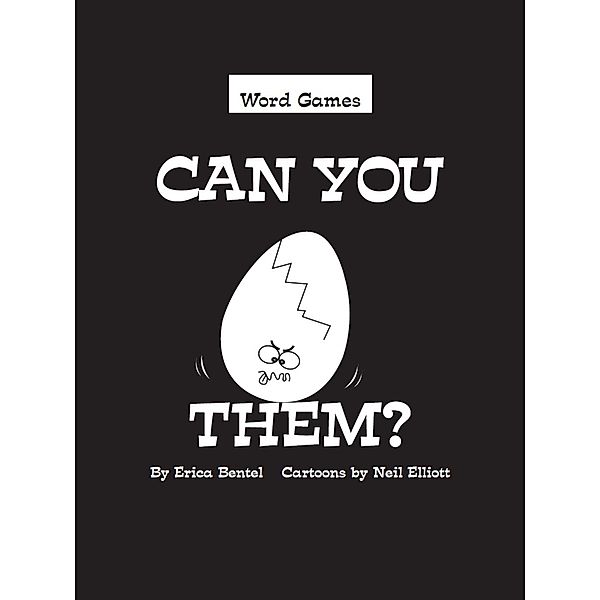 Can You Crack Them?, Erica Bentel