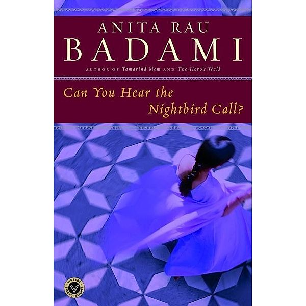 Can You Hear the Nightbird Call?, Anita Rau Badami