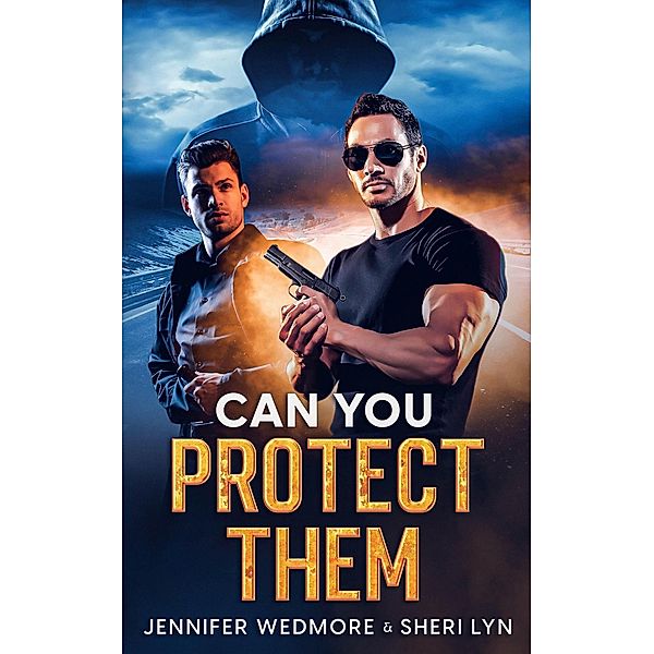 Can You Protect Them, Jennifer Wedmore, Sheri Lyn