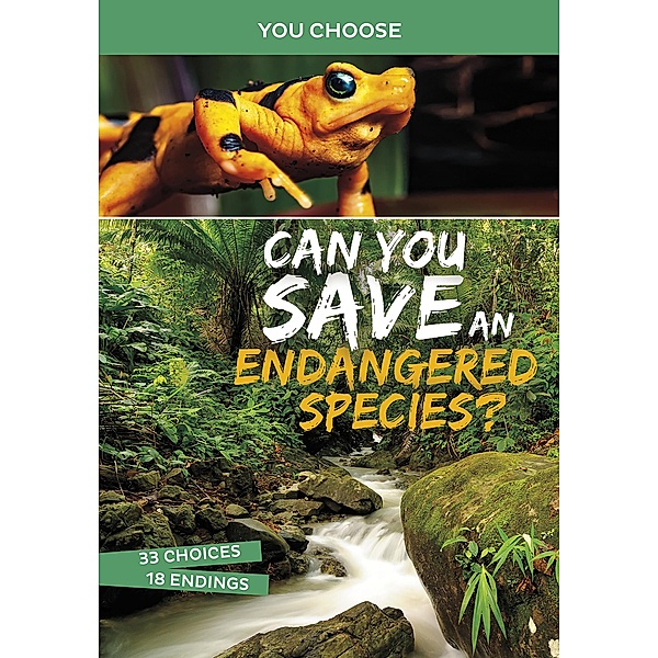 Can You Save an Endangered Species? / Raintree Publishers, Eric Braun