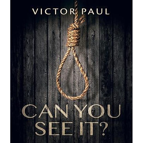 Can You See It? / Victor Paul, Victor Paul