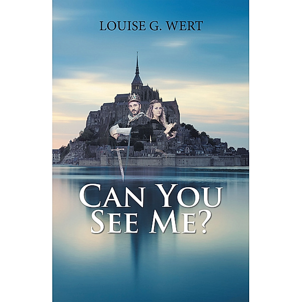 Can You See Me?, Louise G. Wert